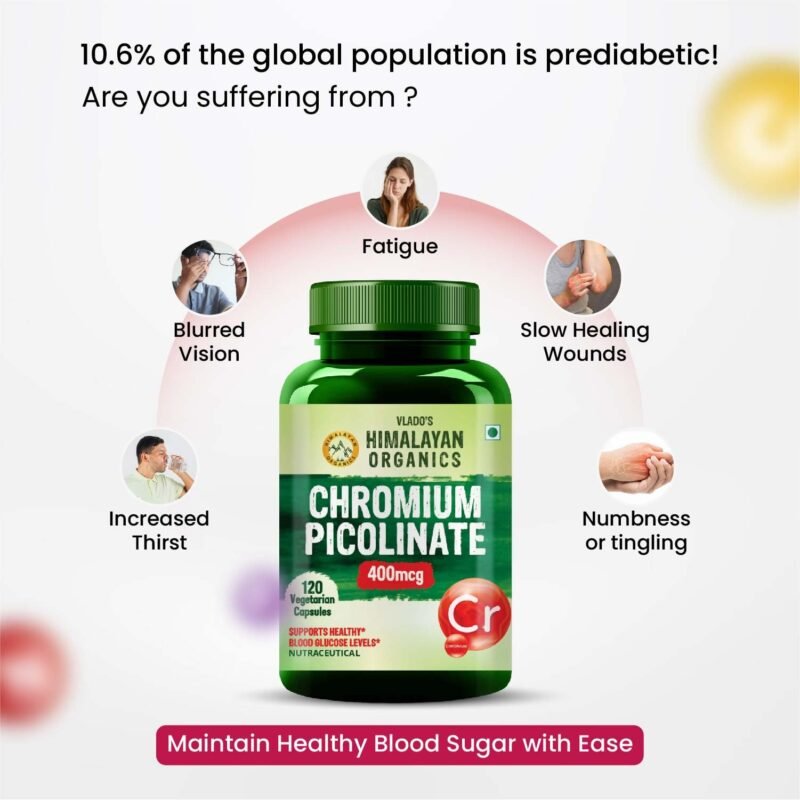 Vlado’s Himalayan Organics Chromium Picolinate 400mcg | Supports Healthy Blood Sugar Level | Healthy Heart | Essential For Weight Management - 120 Veg Capsule - Image 6